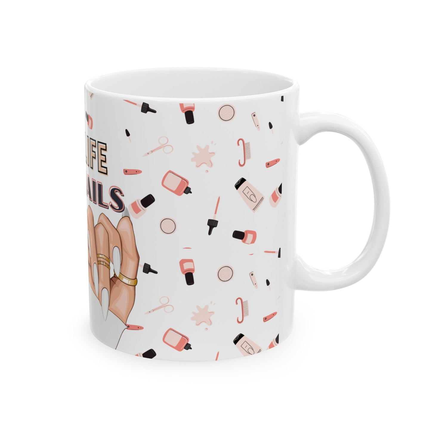 Light Skin Tone "Soft Life, Hard Nails" Ceramic Mug