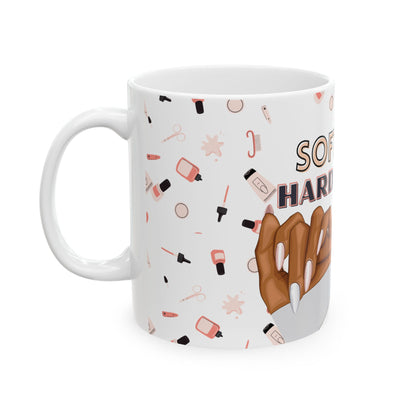 💅 Dark Skin Tone "Soft Life, Hard Nails" Ceramic Mug – LuxeA Nails (11oz)